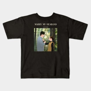 marry my husband kdrama Kids T-Shirt